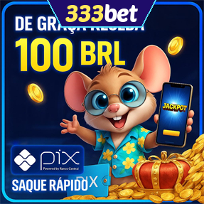 333bet Ganhe R$ 100,00 Gratis
